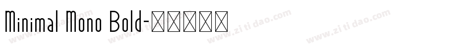 Minimal Mono Bold字体转换
